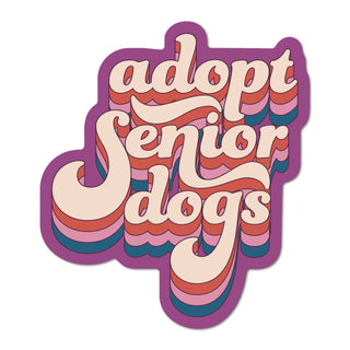Adopt Senior Dogs Vinyl Sticker
