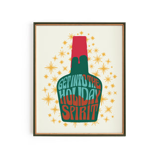 Get Into the Holiday Spirit Art Print