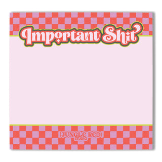 Important Shit Blank Sticky Notes